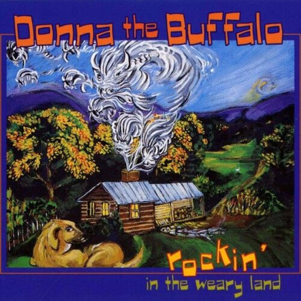 Donna the Buffalo - Rockin in Weary Land  CD
